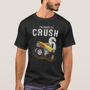 6e födelsedag Jag är Redo att krossa 6 månster Tr T Shirt