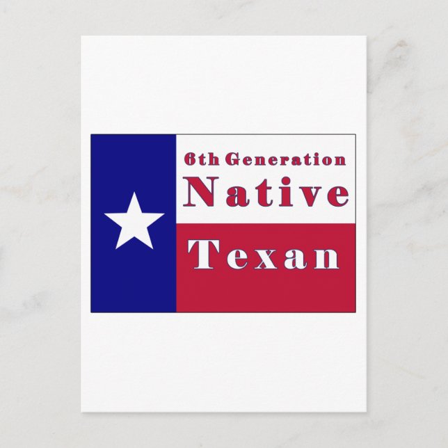 6e Generation Native Texan Flagga Vykort (Framsida)