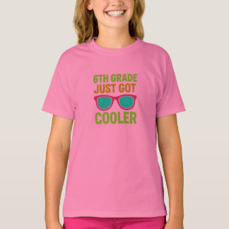 6e Klass Just Har Cooler Back to school T-Shirt