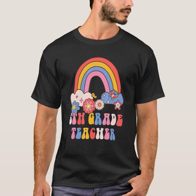 6e Klass Lärarskola Retro Groovy Blommigt Rainb T Shirt (Framsida)