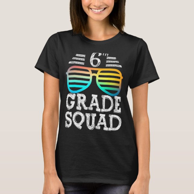 6e Klass Squad Team Crew Back to school Graduatio T Shirt (Framsida)