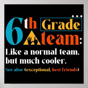6e Klass-teamet som ett vanligt team men mycket ky Poster