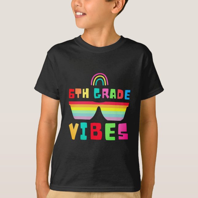 6e Klass Vibes Back to school Lärare och Student T Shirt (Framsida)