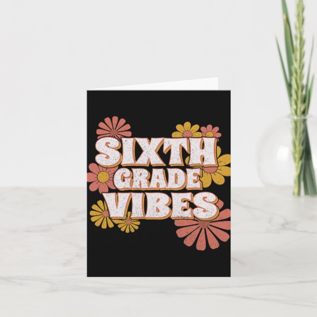 6e sjätte Klass Vibes Back to school för lärare Kort (Framsida)