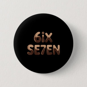 6ix Se7en Rollig 67 Six Seven Meme Kaffe Espresso  Knapp