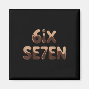 6ix Se7en Rollig 67 Six Seven Meme Kaffe Espresso Magnet