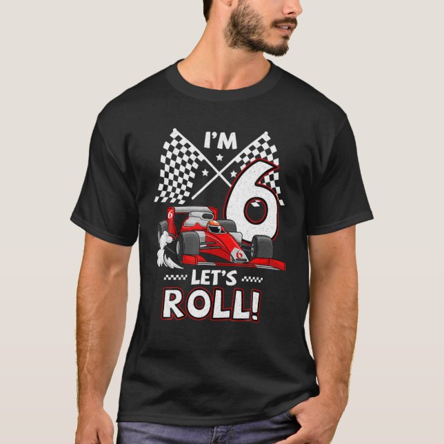 6Th Birthday Race Car 6 Year Old Let's Roll Toddle T Shirt (Framsida)