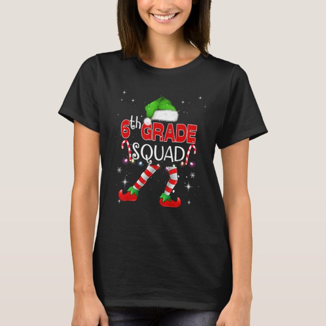 6th Grade Elf Squad Matching Teach Christmas Schoo T Shirt (Framsida)