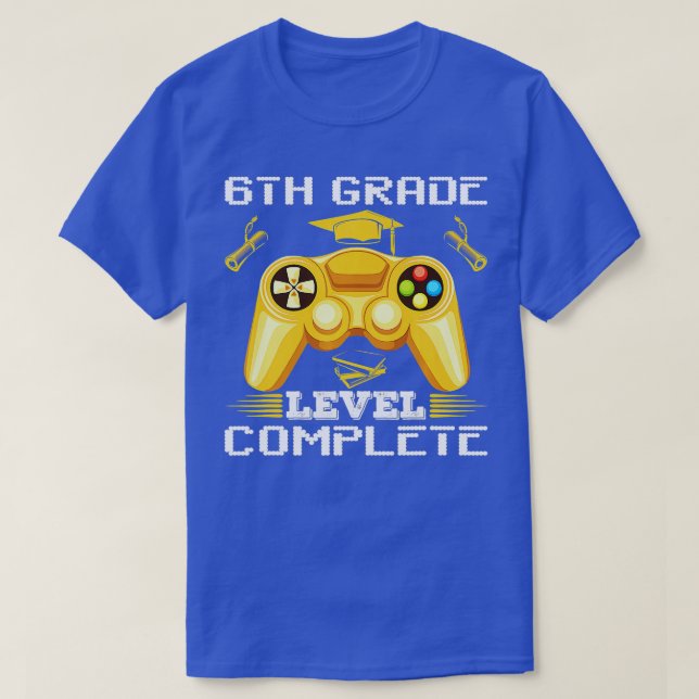 6th Grade Level Complete Class Of 2022  Graduation T Shirt (Design framsida)