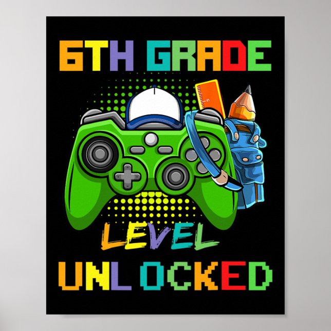 6th Grade Level Unlocked Video Game Back To School Poster (Framsidan)