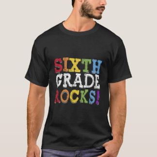 6Th Grade Rocks Squad Sixth Team Teacher Back To S T Shirt