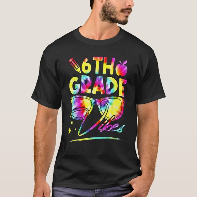 6th Grade Vibes Retro Back To School Rainbow Tie D T Shirt (Framsida)