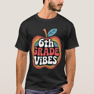 6th Grade Vibes Sith Gradeeam Retro 1st Day of Sch T Shirt