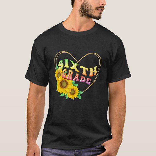 6th sixth Grade Floral Heart Back To School Teache T Shirt (Framsida)