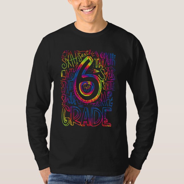 6th Sixth Grade Typography Team Kids Teacher Back  T Shirt (Framsida)
