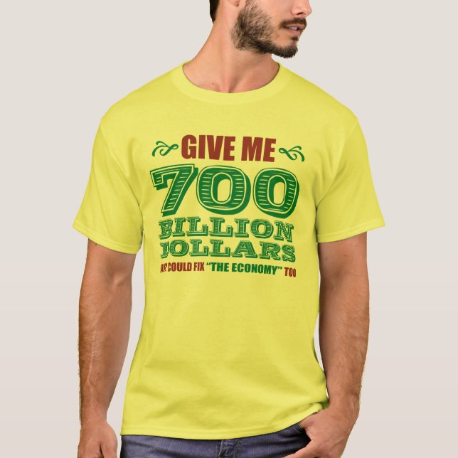 700 miljarder dollar tee shirt (Framsida)