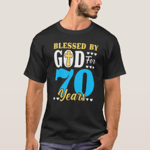 70 Åldersman, kvinna välsignad av Gud i 70 år T Shirt