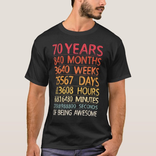 70 år 840 månader 3640 veckor av Fantastisk 70 T Shirt (Framsida)