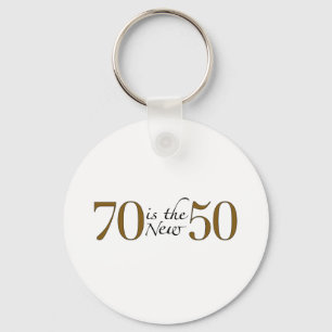 70 är de nya 50 nyckelring