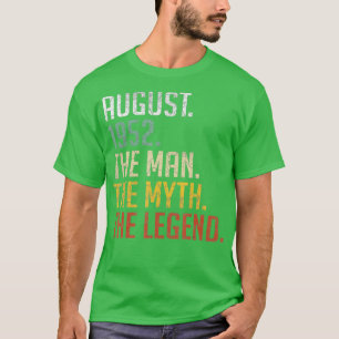 70 år gammal augusti 1952 Man Myth Legend 70:e föd T Shirt