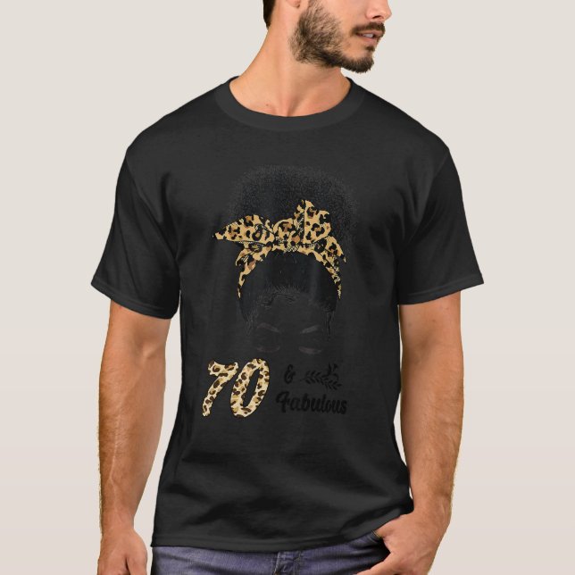 70 år gammal Fabulous Messy Bun Curly Hair Leopard T Shirt (Framsida)