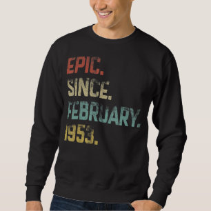 70 år gammal Fantastisk Epic sedan februari 1953 7 Lång Ärmad Tröja