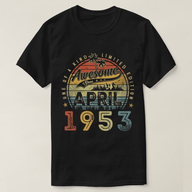 70 år gammal Fantastisk sedan april 1953 70:e föde T Shirt (Design framsida)