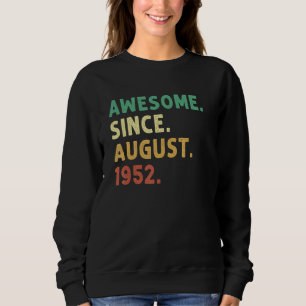 70 år gammal Fantastisk sedan augusti 1952 70:e fö T Shirt