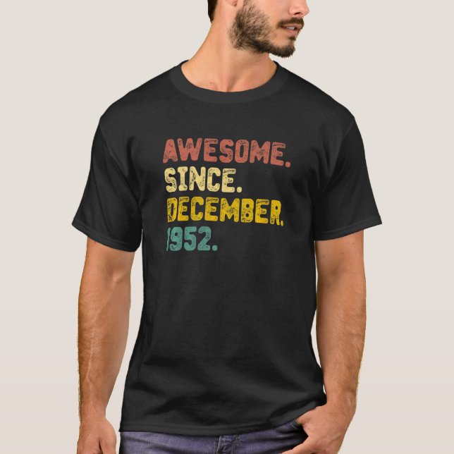70 år gammal Fantastisk sedan december 1952 70:e b T Shirt (Framsida)