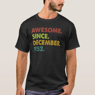 70 år gammal Fantastisk sedan december 1952 70:e f T Shirt