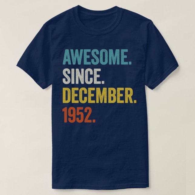 70 år gammal Fantastisk sedan december 1952 70:e f T Shirt (Design framsida)