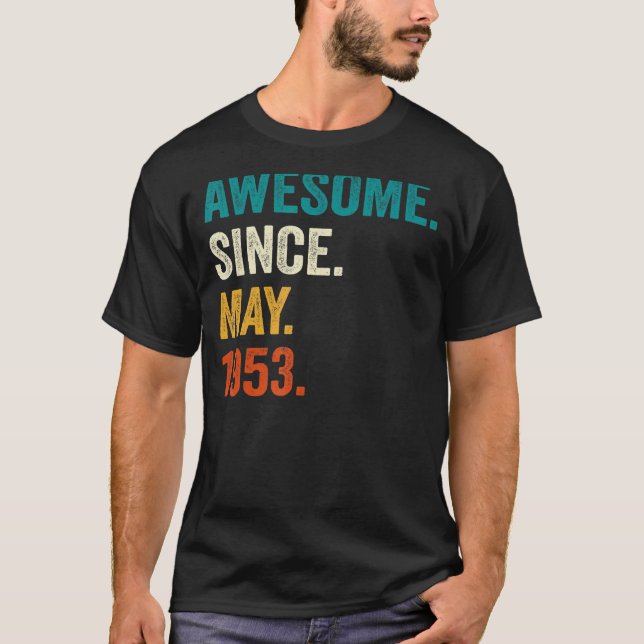 70 år gammal Fantastisk sedan maj 1953 70:e födels T Shirt (Framsida)