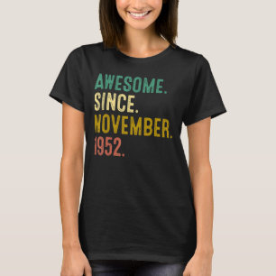 70 år gammal Fantastisk sedan november 1952 70:e b T Shirt