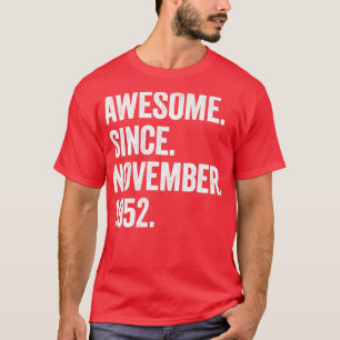 70 år gammal Fantastisk sedan november 1952 70:e f T Shirt