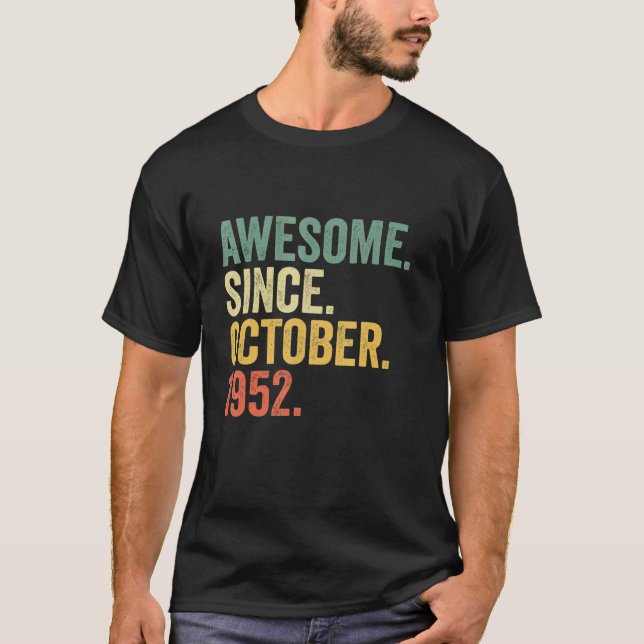 70 år gammal Fantastisk sedan oktober 1952 70:e få T Shirt (Framsida)