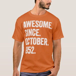 70 år gammal Fantastisk sedan oktober 1952 70:e fö T Shirt