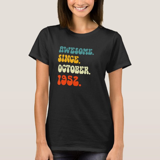 70 år gammal Fantastisk sedan oktober 1952 För man T Shirt (Framsida)