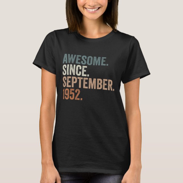 70 år gammal Fantastisk sedan september 1952 70 år T Shirt (Framsida)