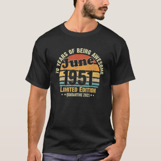 70 år gammal juni 1951 70 Fantastisk födelsedag i  T Shirt