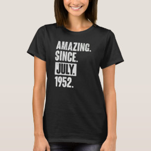 70-årig 70-årsjubileum Fantastisk sedan juli 1995 T Shirt