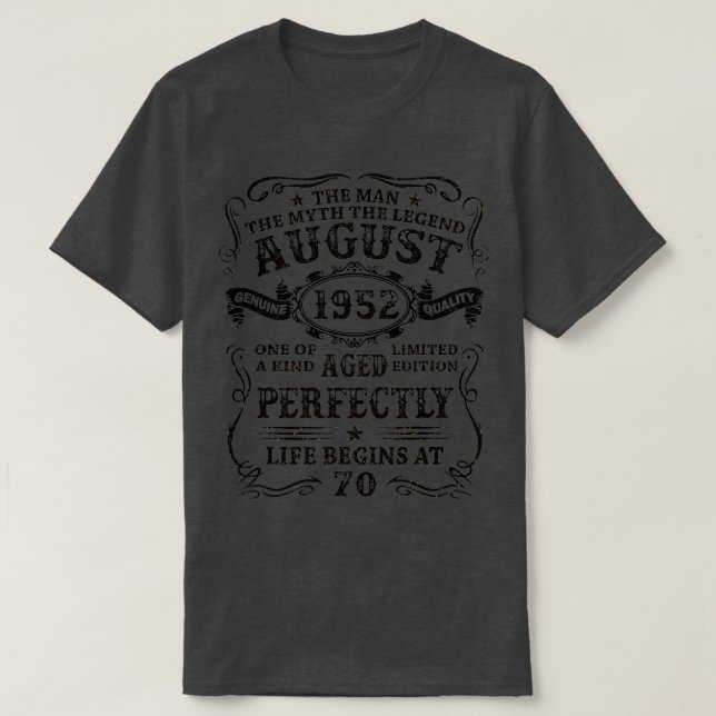 70-åriga gåvor augusti 1952 Man Myth Legend 70:e T Shirt (Design framsida)