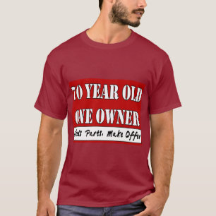 70 årigt, en ägare - behovsdelar, gör erbjudande tee shirt