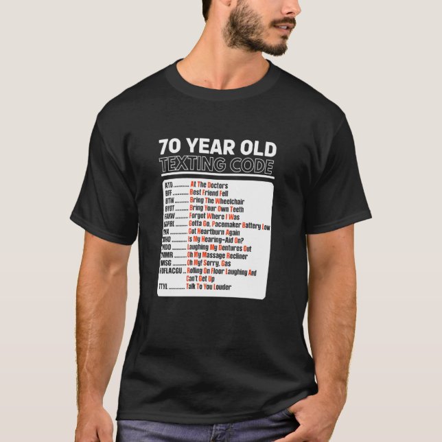 70 års gammal äldre texttod t shirt (Framsida)