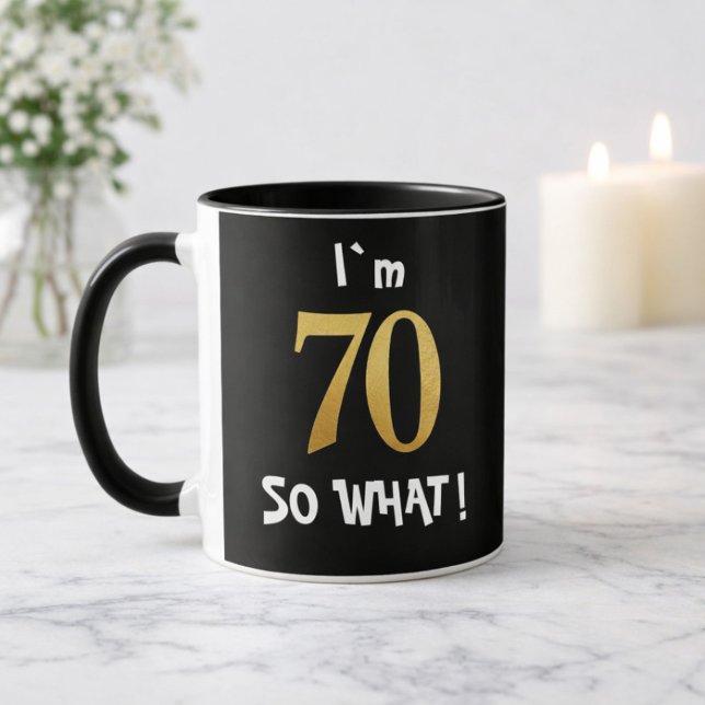 70-årsdag Så Vad! Rolig 70-åring Mugg (Skapare uppladdad)