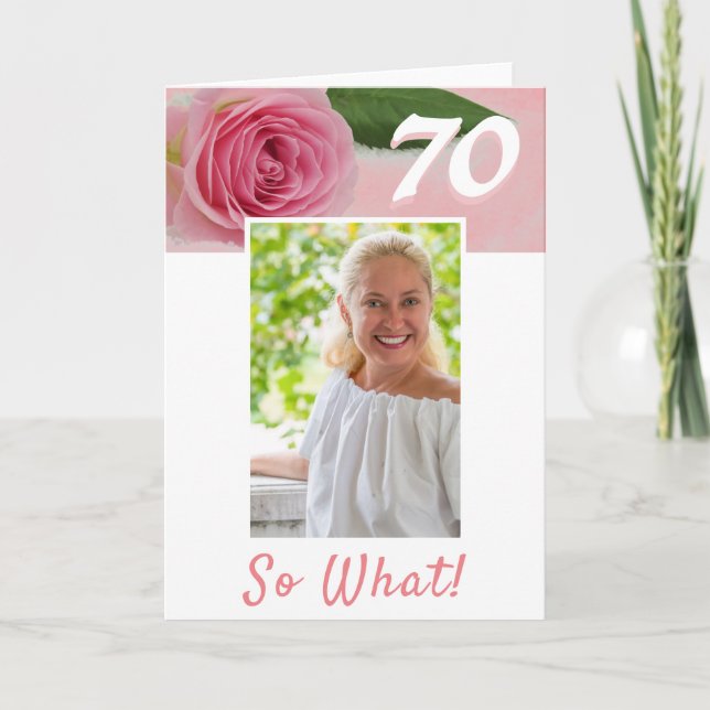 70-årsfirande Rosa Ros Positivt Foto Födelsedag Kort (Framsida)