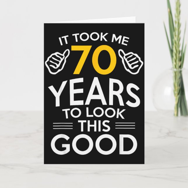 70-årspresenten Fick Mig Att Känna Mig 70 År Gamma Kort (Framsida)