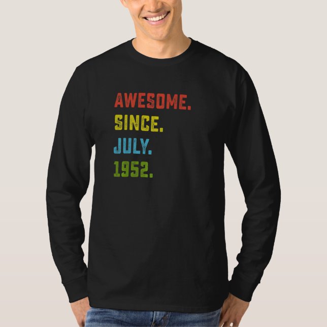 70:e födelsedag Fantastisk sedan juli 1952 70 år T Shirt (Framsida)