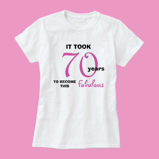 70:e födelsedag: kvinnor T Shirt