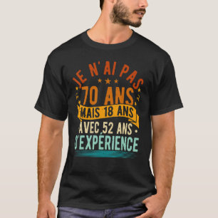 70:e födelsedag Manar och kvinnor Original Humor T Shirt