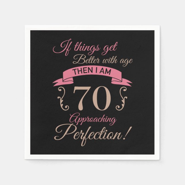 70:e födelsedagen bättre med åldern pappersservett (Framsidan)